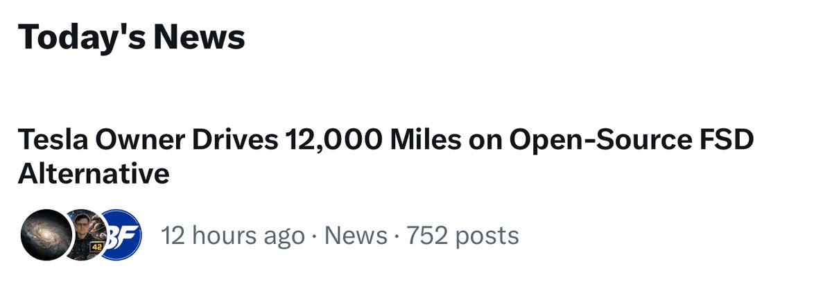 X Today's News: Tesla Owner Drives 12,000 Miles on Open-Source FSD Alternative